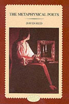 Book cover of The Metaphysical Poets by David   Reid