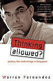 Book cover of Thinking Allowed?: Politics, Fear And Change In Singapore by Warren Fernandez, Miel (Cartoonist)