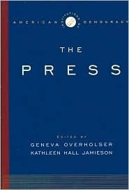 Book cover of The Press by Geneva Overholser (Ed.)