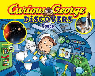 Book cover of Curious George Discovers Space by H.A. Rey