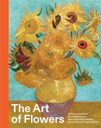 Book cover of The Art of Flowers: 28 Pull-Out Posters of Floral Masterpieces From Great Artists Including Monet, Klimt, Van Gogh, and More by Smith Street Books