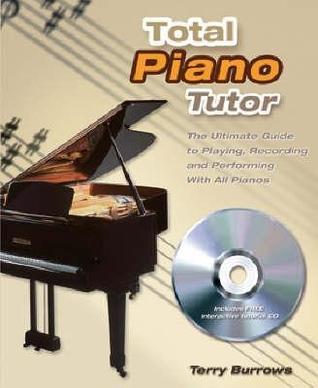 Book cover of Total Piano Tutor by Terry Burrows
