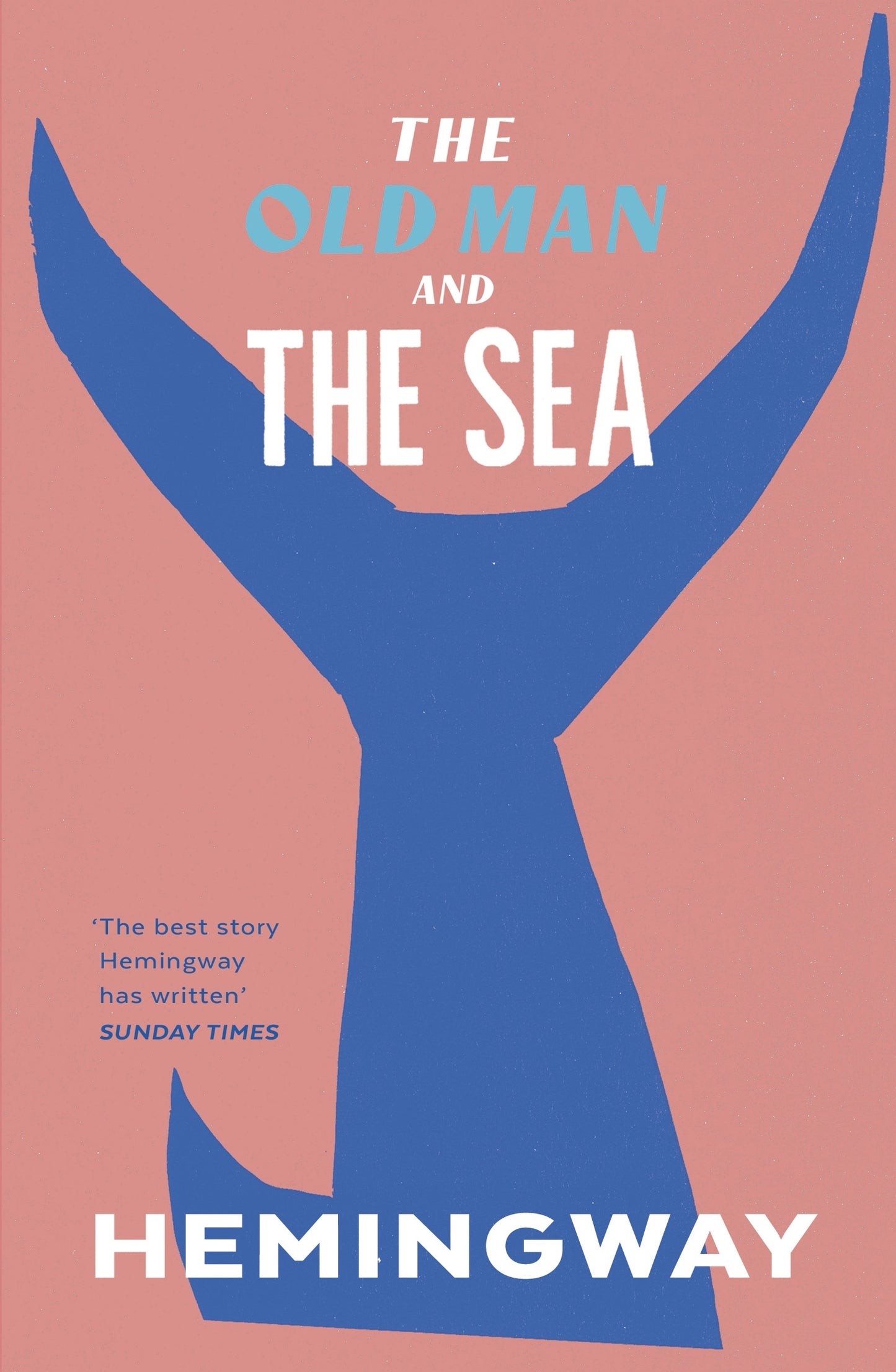 Book cover of The Old Man And The Sea by Ernest Hemingway