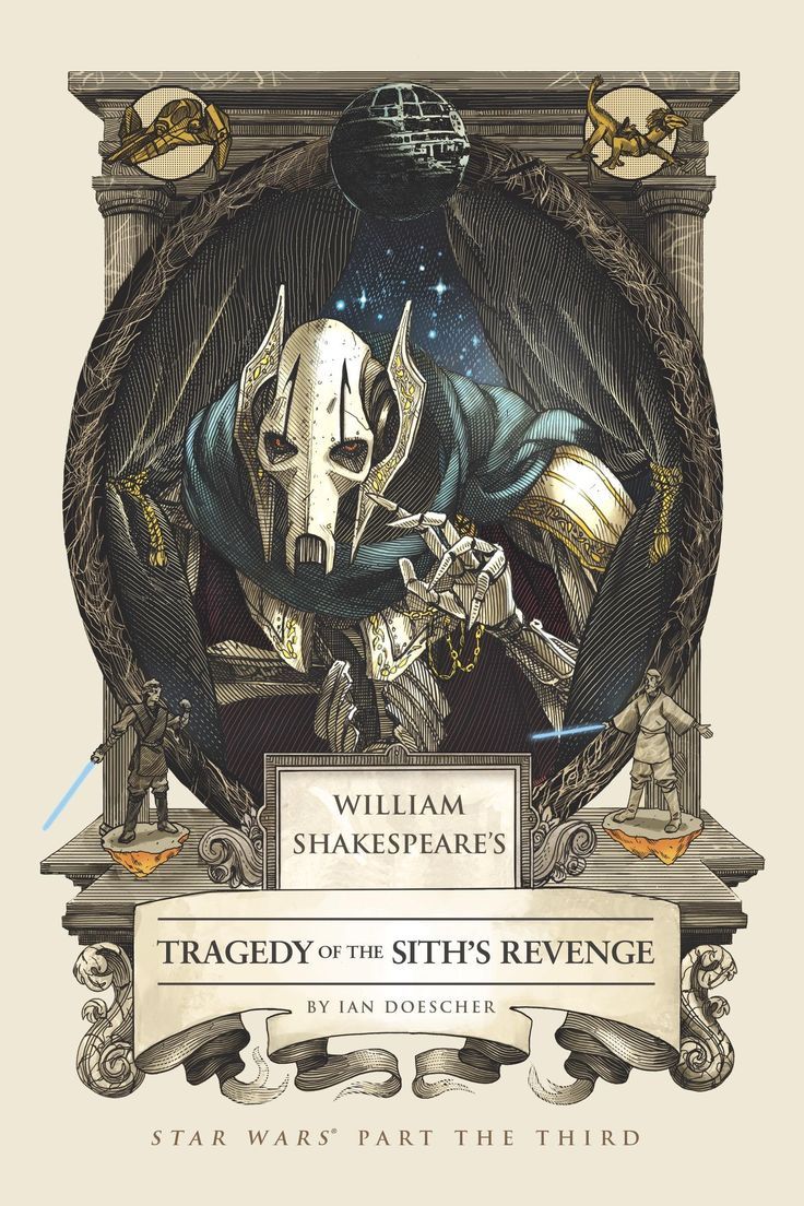 Book cover of William Shakespeare's Tragedy Of The Sith's Revenge by Ian Doescher