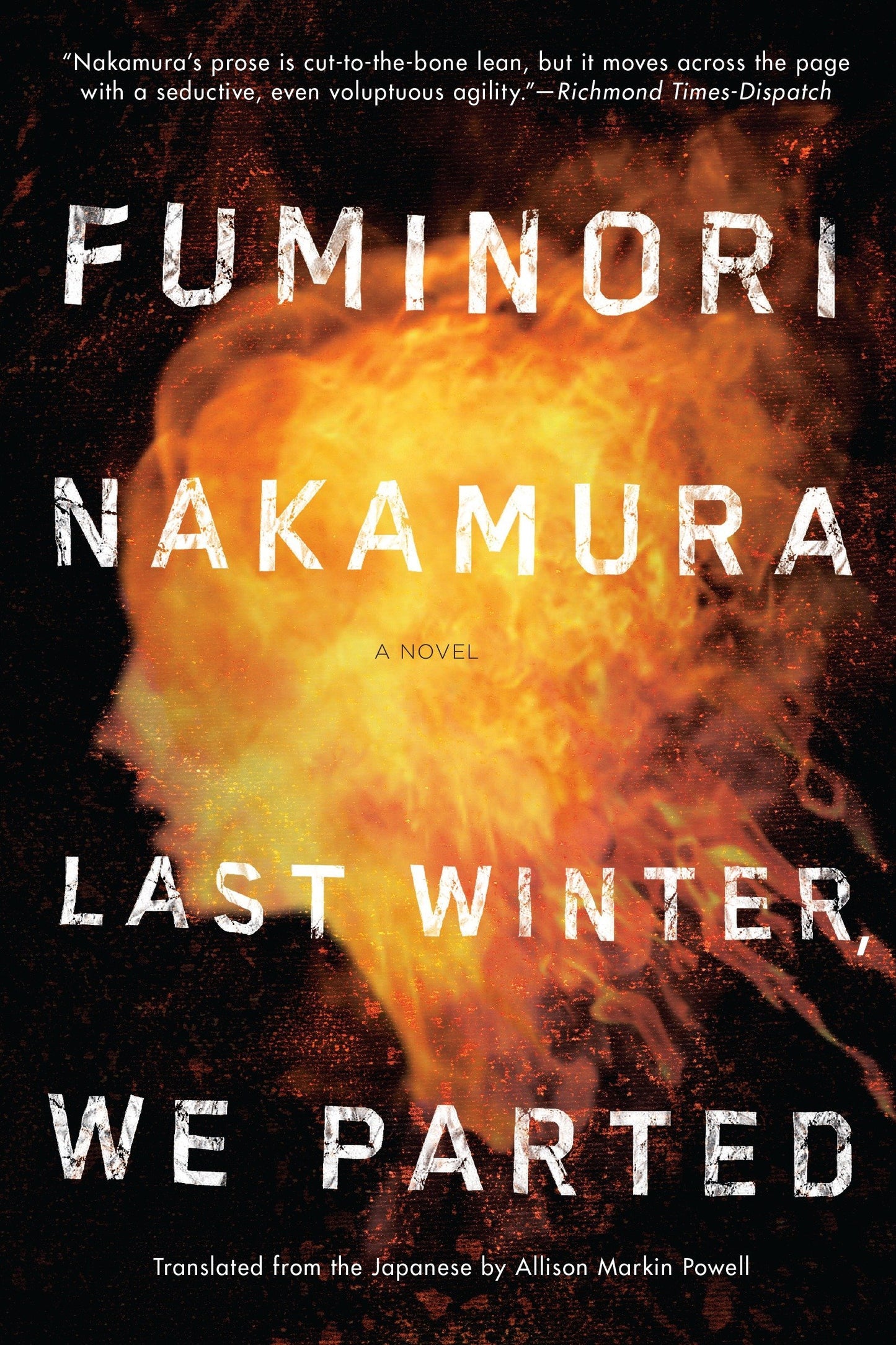 Book cover of Last Winter We Parted by Fuminori Nakamura, Allison Markin Powell (Trans.)