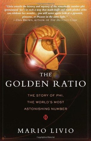 Book cover of The Golden Ratio: The Story of Phi, the World's Most Astonishing Number by Mario Livio