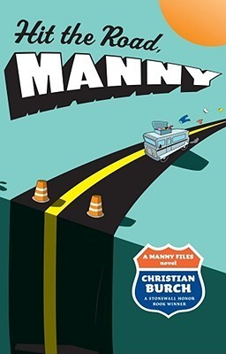 Book cover of Hit The Road, Manny by Christian  Burch