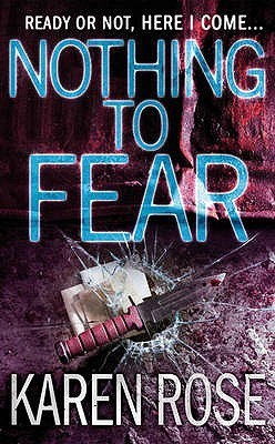 Book cover of Nothing To Fear by Karen      Rose