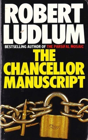 Book cover of The Chancellor Manuscript by Robert Ludlum