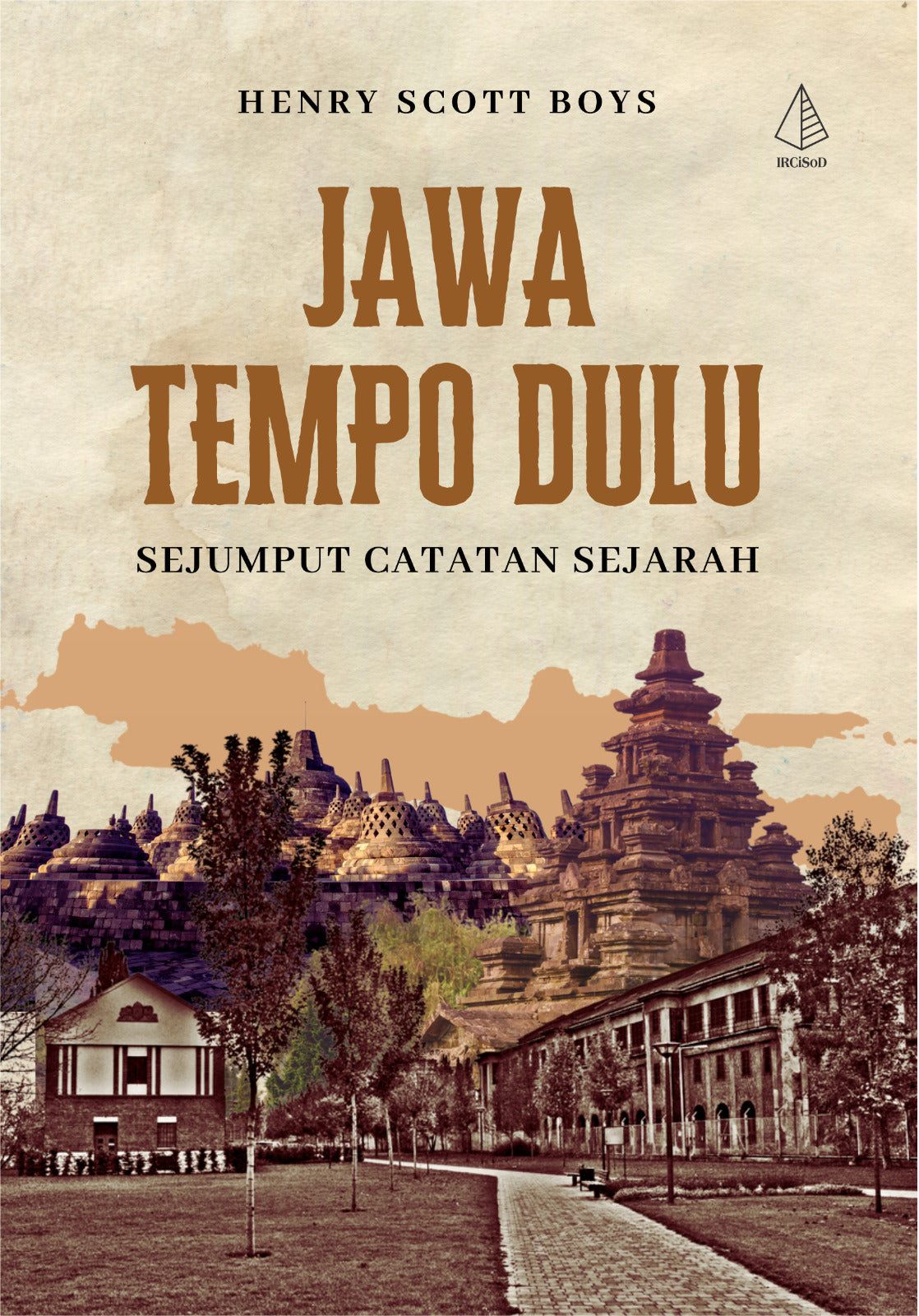Book cover of Jawa Tempo Dulu: Sejumput Catatan Sejarah by Henry Scott Boys, Zulkarnaen Ishak (Ed.), Ending Purwadi (Trans.), Raudya P (Trans.)