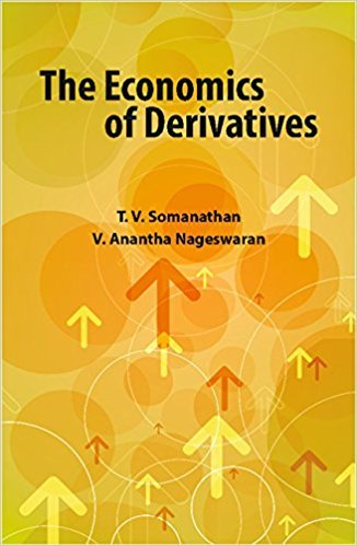 Book cover of The Economics Of Derivatives by T.V. Somanathan, V. Anantha Nageswaran