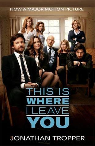 Book cover of This Is Where I Leave You by Jonathan Tropper