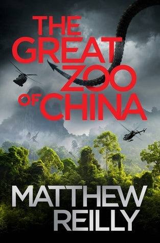 Book cover of The Great Zoo Of China by Matthew Reilly