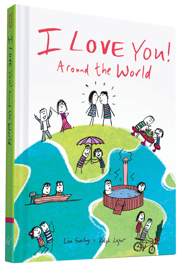 Book cover of I Love You Around the World by Lisa Swerling, Ralph Lazar