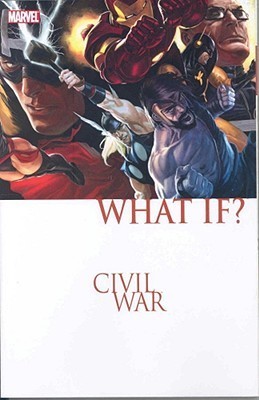 Book cover of What If? Civil War by Ed Brubaker, Jeff Parker, Paul Tobin, Gustavo (Illus.), Fred Hembeck (Illus.), Kevin Grevioux, David Hine, Christos Gage, Christopher Yost, Rafael Kayanan (Illus.), Clayton Henry (Illus.), Leonard Kirk (Illus.), Larry Stroman (Illus.), Harvey Tolibao (Illus.), Sandu Florea (Illus.), Mico Suayan (Illus.), Marko Djurdjevic (Illus.), Greg Pak (Text), Rafa Sandoval (Illus.)
