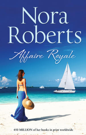 Book cover of Affaire Royale by Nora Roberts