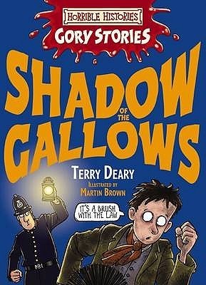 Book cover of Shadow Of The Gallows by Terry Deary