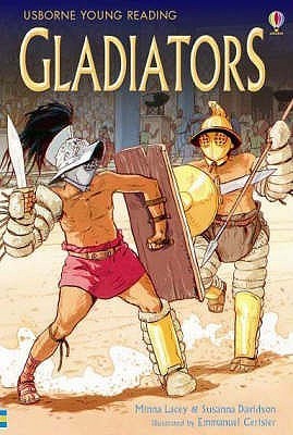 Book cover of Gladiators (Young Reading Series 3) by Minna Lacey