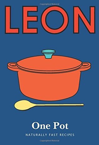 Book cover of Little Leon: One Pot by Leon Restaurants (Artist)