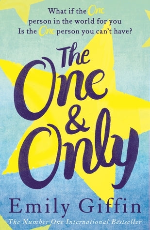 Book cover of The One And Only by Emily Giffin