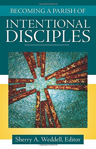 Book cover of Becoming a Parish of Intentional Disciples by Sherry A. Weddell (Ed.)