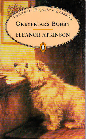 Book cover of Greyfriars Bobby by Eleanor Atkinson