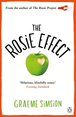 Book cover of The Rosie Effect by Graeme Simsion