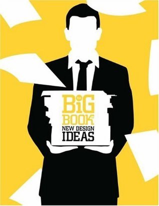 Book cover of The Big Book of New Design Ideas by David E. Carter