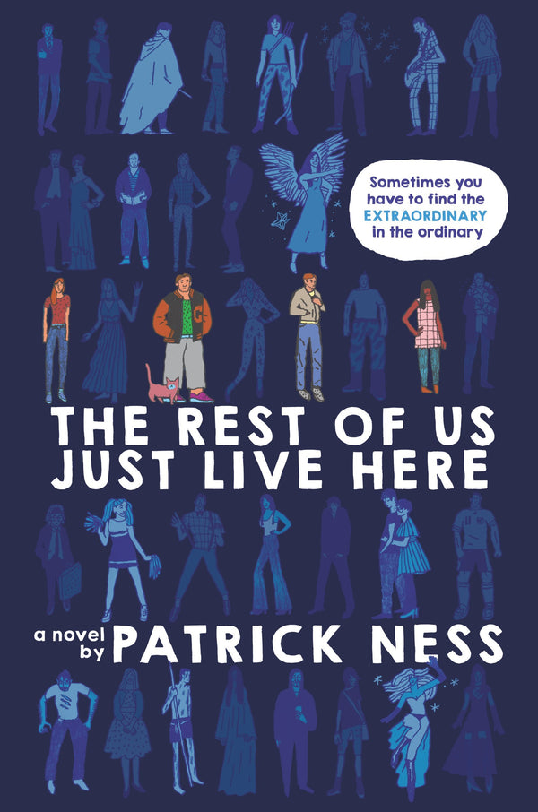 Book cover of The Rest of Us Just Live Here by Patrick Ness