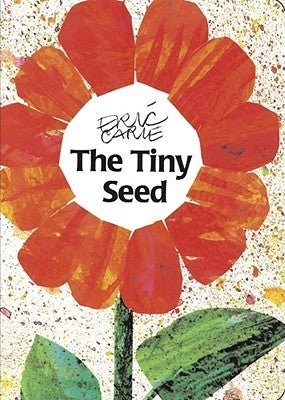 Book cover of The Tiny Seed by Eric Carle