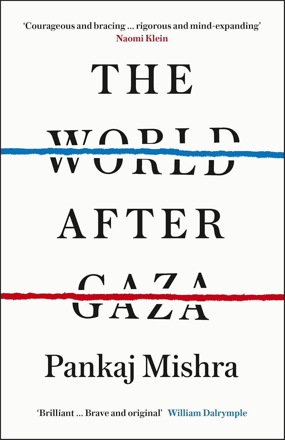 Book cover of The World After Gaza: A Short History by Pankaj Mishra