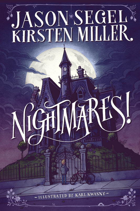 Book cover of Nightmares! by Jason Segel, Kirsten Miller