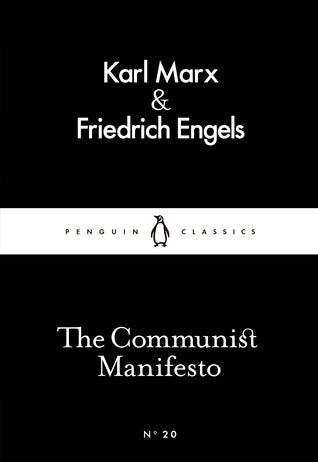 Book cover of The Communist Manifesto by Karl Marx, Friedrich Engels, Samuel Moore (Trans.)