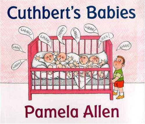 Book cover of Cuthbert's Babies by Pamela Allen