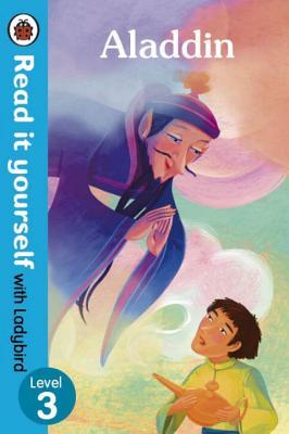 Book cover of Read It Yourself With Ladybird Aladdin Level 3 by Ladybird Books