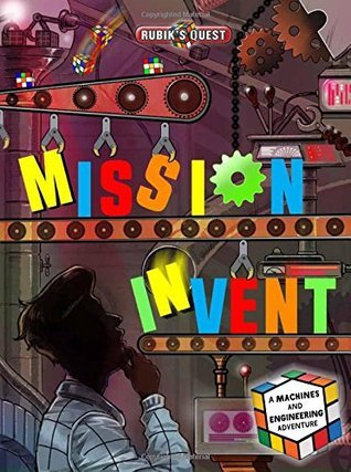 Book cover of Rubik'S Quest: Mission Invent by John Farndon