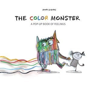 Book cover of The Color Monster: A Pop-Up Book Of Feelings by Anna Llenas