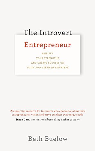 Book cover of The Introvert Entrepreneur by Beth Buelow