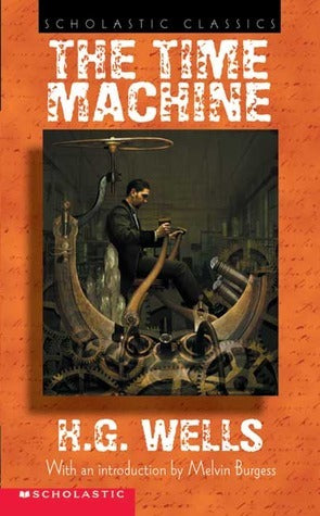 Book cover of The Time Machine by H.G. Wells, Melvin Burgess (Introduction)