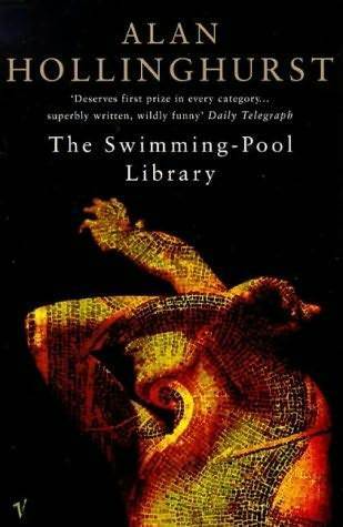 Book cover of The Swimming-Pool Library by Alan Hollinghurst