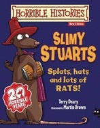 Book cover of The Slimy Stuarts by Terry Deary (Contrib.)