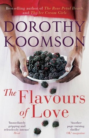 Book cover of The Flavours of Love by Dorothy Koomson