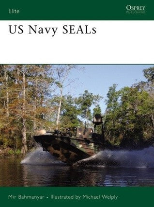 Book cover of US Navy SEALs by Mir Bahmanyar, Michael Welply (Illus.)