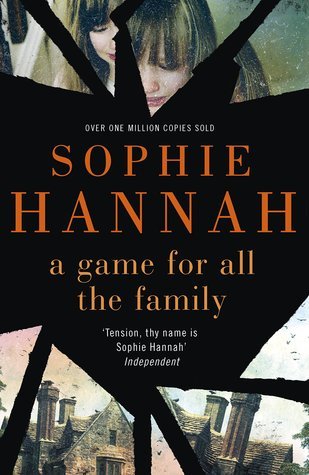 Book cover of A Game for All the Family by Sophie Hannah