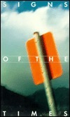 Book cover of Signs Of The Times by Klaus F. Schmidt, B. Martin Pedersen
