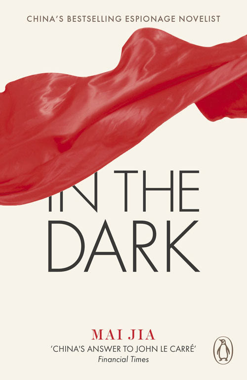 Book cover of In The Dark by Mai Jia
