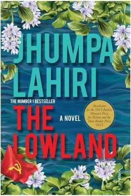 Book cover of The Lowland by Jhumpa Lahiri
