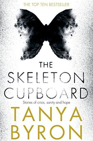 Book cover of The Skeleton Cupboard: The Making of a Clinical Psychologist by Tanya Byron