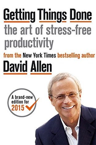 Book cover of Getting Things Done by David    Allen