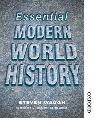 Book cover of Essential Modern World History by Steven Waugh